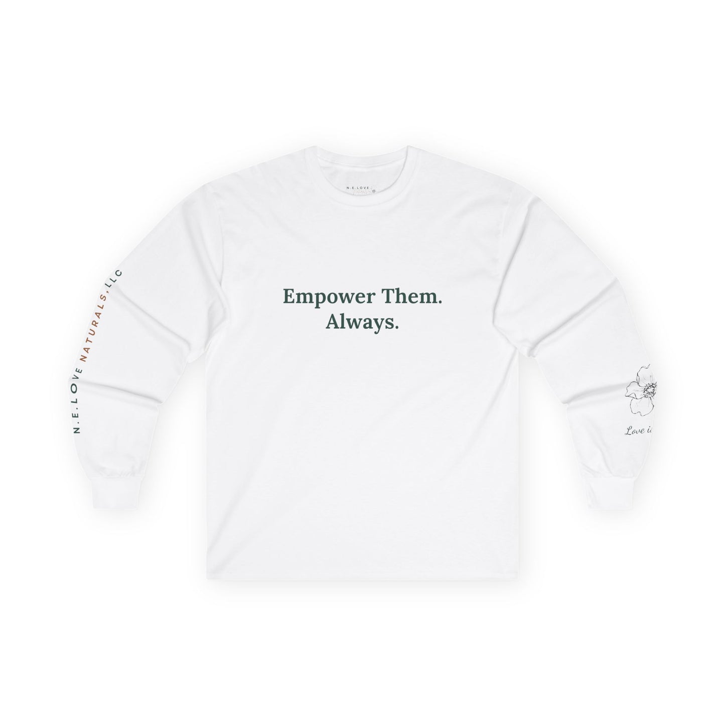 NLN Empower Them Unisex Ultra Cotton Long Sleeve Tee
