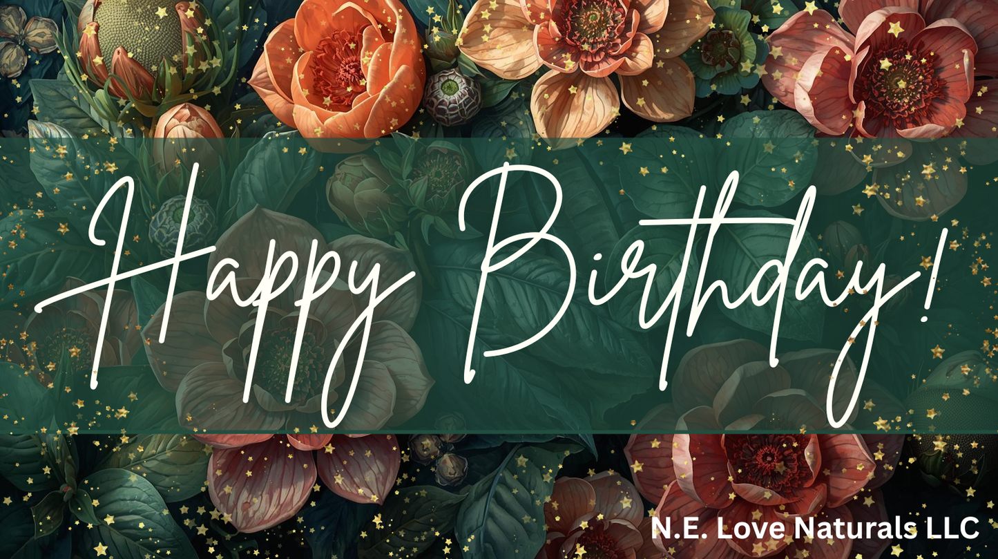 N.E. Love Naturals Gift Card| Happy Birthday| Digital