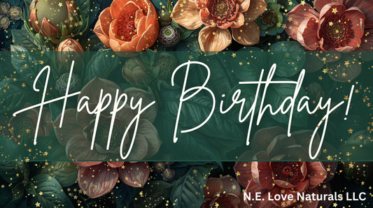 N.E. Love Naturals Gift Card| Happy Birthday| Digital